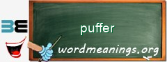 WordMeaning blackboard for puffer